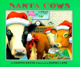 Santa Cows by Cooper Edens 1991, Hardcover