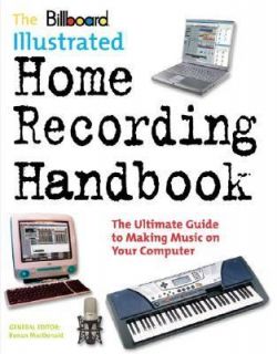   Illus Home Recording Handbk by Ronan Macdonald 2004, Paperback