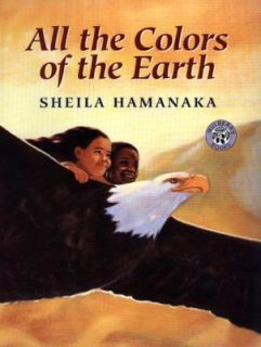 All the Colors of the Earth by Sheila Hamanaka 1999, Paperback