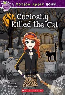 Curiosity Killed the Cat by Sierra Harimann 2011, Paperback