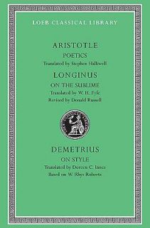 Poetics. Longinus On the Sublime. Demetrius   On Style No. 199 1995 