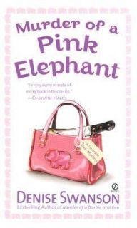   of a Pink Elephant Bk. 6 by Denise Swanson 2004, Paperback