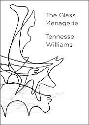 The Glass Menagerie by Tennessee Williams 2012, Paperback, Deluxe 