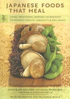 Japanese Foods That Heal Using Traditional Ingredients to Promote 