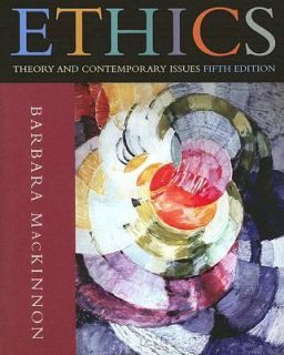 Ethics Theory and Contemporary Issues by MacKinnon 2006, Paperback 