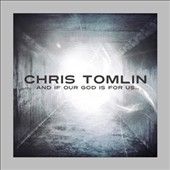   by Chris Tomlin CD, Nov 2010, 2 Discs, EMI Music Distribution