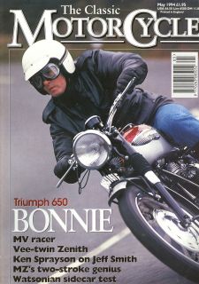 THE CLASSIC MOTORCYCLE MAY 1994 TRIUMPH 650 BONNIE MV RACER ZENITH KEN 