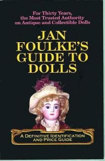   GUIDE TO DOLLS~Identifi​cation PRICE GUIDE~ANTIQUE & MODERN Dolls