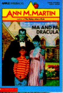 Ma and Pa Dracula by Ann M. Martin 1991, Paperback