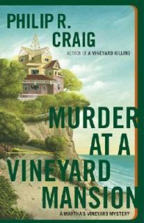 Murder at a Vineyard Mansion by Philip R. Craig 2004, Hardcover