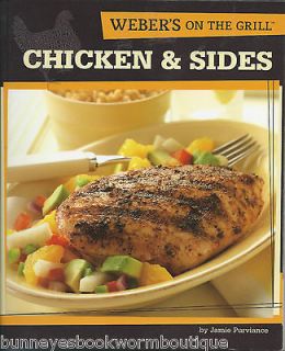   THE GRILL Chicken & Sides COOKBOOK New GRILLING Recipes BARBECUE Sauce