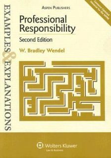 Professional Responsibility by W. Bradley Wendel 2007, Paperback 