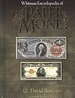 NEW Whitman Encyclopedia of U.S. Paper Money   Bowers, Q. David/ Reed 