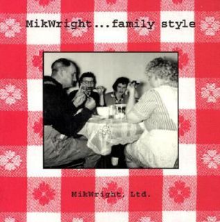 MikWright Family Style by Staff Mikwright Ltd. and Ltd. MikWright 