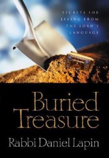 Buried Treasure Hidden Wisdom from the Hebrew Language by Daniel Lapin 