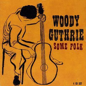 Woody Guthrie Some Folk 100 Songs Box Set New 4 CD