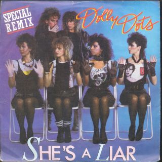 dolly dots she s a liar 1983 7 vinyl single
