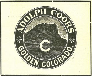 1907 Adolph Coors Brewing Company Golden Colorado Beer Advertisement 