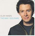 Clay Aiken ~ The Way / Solitaire 2001 american idol (Audio CD)