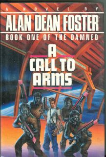   to Arms Book One of The Damned Alan Dean Foster 1991 0345358554