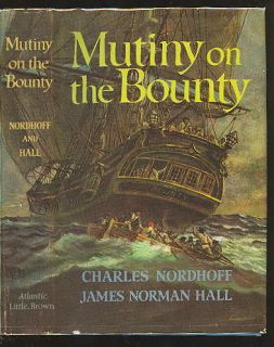 Mutiny on The Bounty Charles Nordhoff James Norman Hall HB w DJ