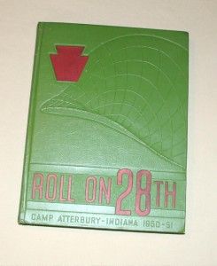 Roll on 28 28th Camp Atterbury Indiana 1950   1951 Genealogy U.S. Army 