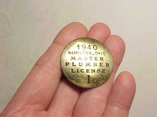 1940 MASTER PLUMBER LICENSE 1 Hamilton Ohio BADGE