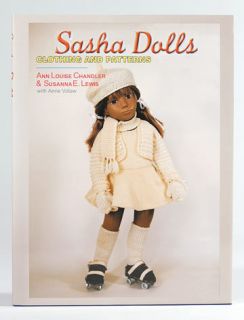 Sasha Dolls Clothing and Patterns 144 Page Hardcover Book New T52071 