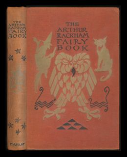 The ARTHUR RACKHAM FAIRY BOOK fairy tales 1st 1933 Cinderella ARABIAN 