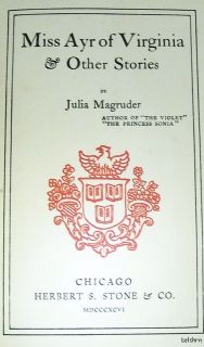 Miss Ayr of Virginia   Julia Magruder   1st/1st   First Edition   1896 