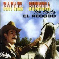 Rafael Buendia New CD Con Banda El Recodo