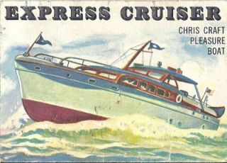 VINTAGE 1955 TOPPS RAILS AND SAILS #135,EXPRESS CRUISER,CHRIS CRAFT 
