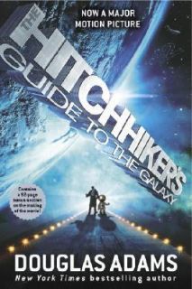 The Hitch Hikers Guide to the Galaxy. A Trilogy in Five Parts The 