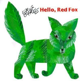 Hello Red Fox by Eric Carle 1998, Picture Book
