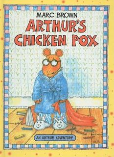 Arthurs Chicken Pox by Marc Brown 1996, Hardcover