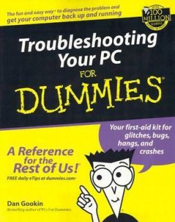 Troubleshooting Your PC by Dan Gookin 2002, Paperback