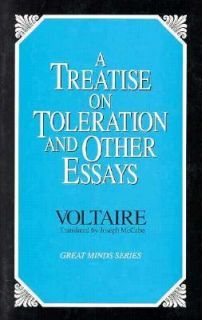 Treatise on Toleration and Other Essays by Francois Voltaire 1994 