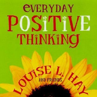 Everyday Positive Thinking by Louise L. Hay 2004, Paperback