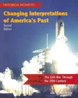 Changing Interpretations of Americas Past by Jim R. McClellan 2000 