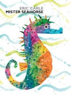 Mister Seahorse by Eric Carle 2004, Hardcover