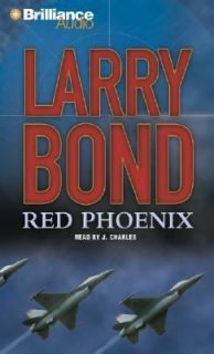 Red Phoenix by Larry Bond 2007, CD, Abridged