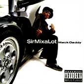Mack Daddy PA by Sir Mix A Lot CD, Mar 2002, American Recordings USA 