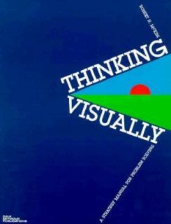 Thinking Visually by Robert McKim 1997, Hardcover