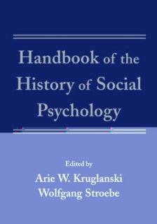 Handbook of the History of Social Psychology 2011, Hardcover