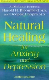 Natural Healing for Anxiety and Depression A Dialogue Between Harold H 