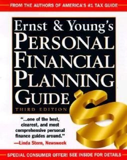Ernst and Youngs Personal Financial Planning Guide by Ernst and Young 