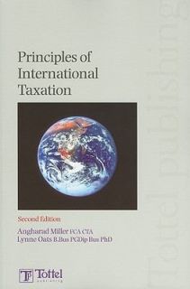 Principles of International Taxation by Lynne Oats and Angharad Miller 
