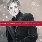 BARRY MANILOW   IN THE SWING OF CHRISTMAS [BONUS TRACKS]   NEW CD