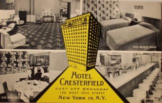   from the Hotel Chesterfield , New York, NY . (130 w. 49th St
