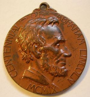 1909 Centennial of Abraham Lincoln Medal B L Pratt